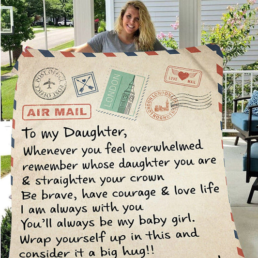 To My Daughter - Gifting Blankets by Godisabove™