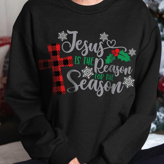 Jesus Is The Reason For The Season | Christian Family Sweatshirt