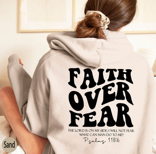 Faith Over Fear - Handmade Unisex Christian Hoodie