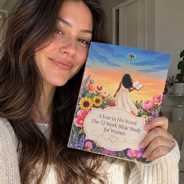 A Year In His Word: A 52-Week Bible Study For Women